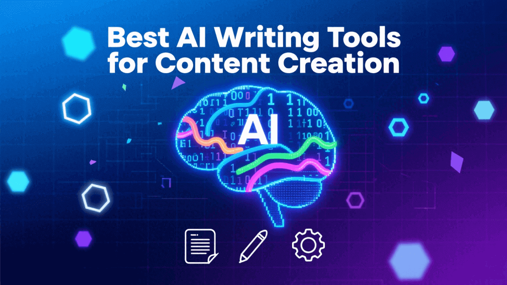 Best AI Writing Tools for Content Creation